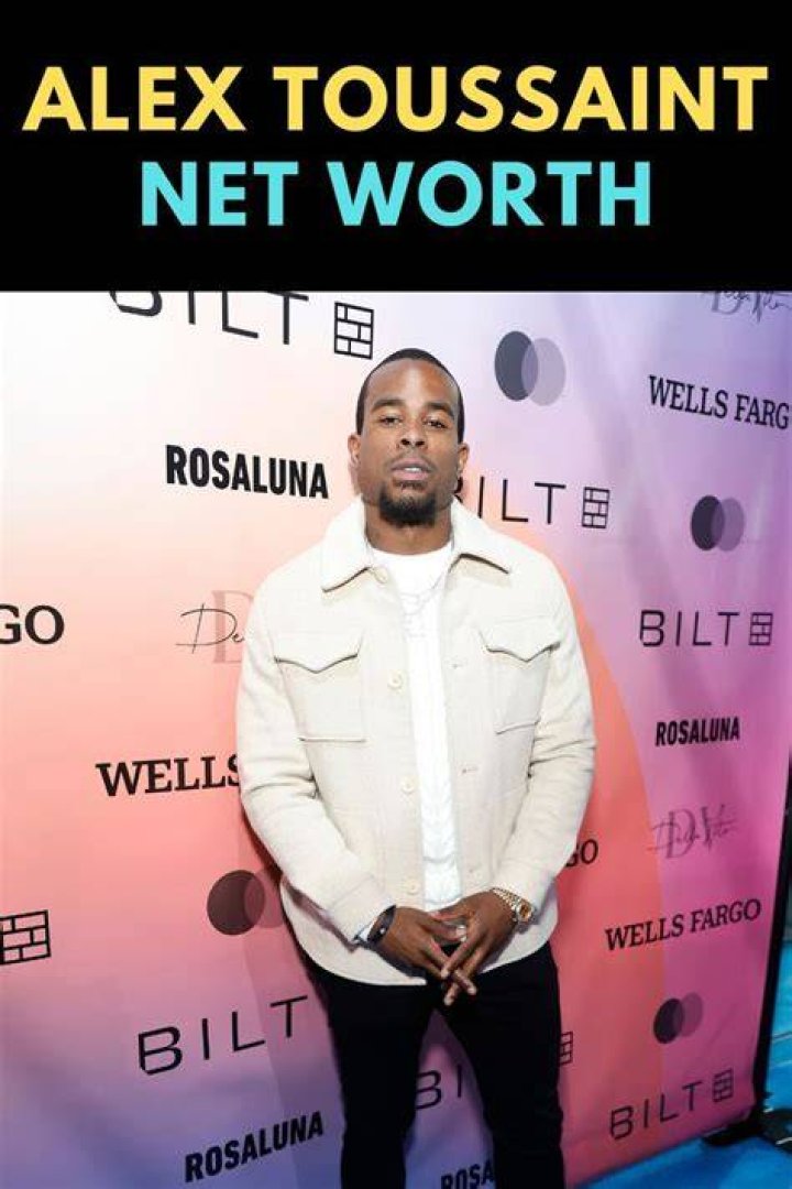 Alex Toussaint Net Worth Salary & Wife Famous People Today