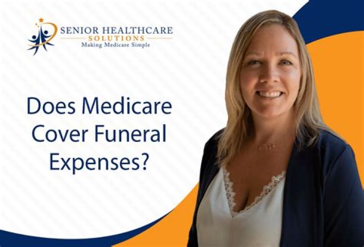 Does Medicare Cover Funeral Expenses?