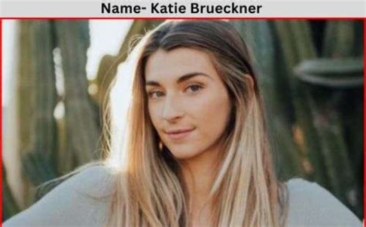 How tall is Katie Brueckner?