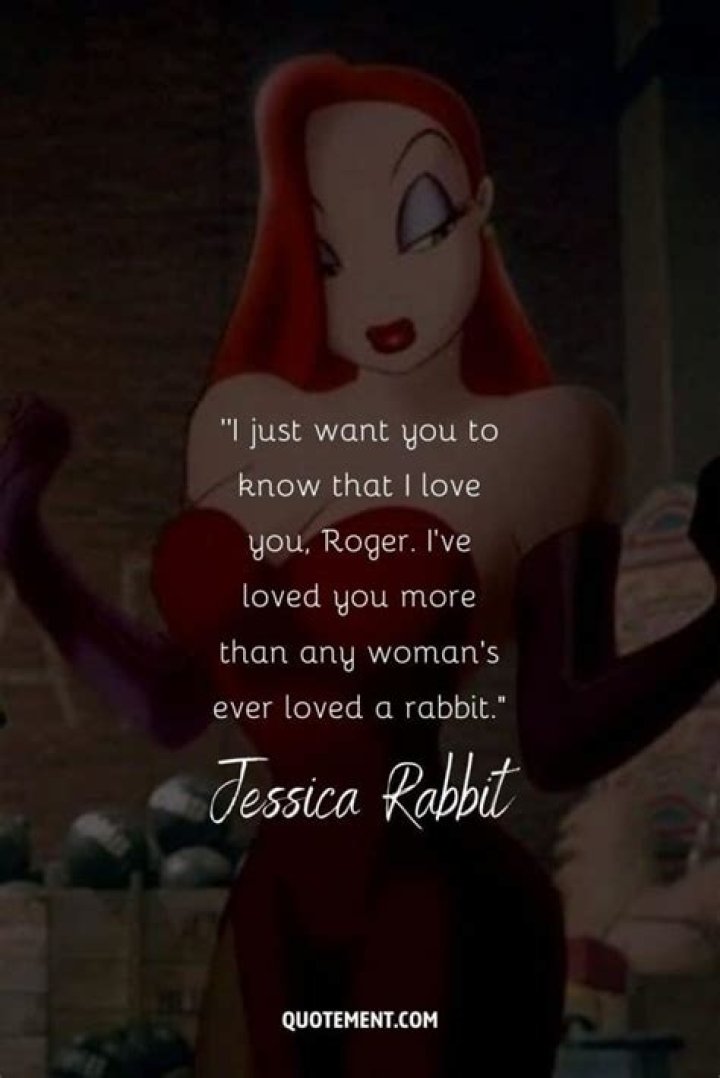 Jessica Rabbit quote. Rogger Rabbit. Movie quote. Film quote. Jessica