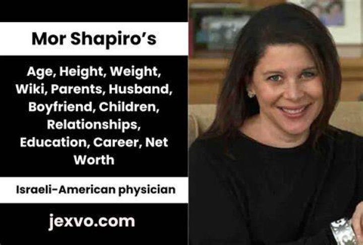 Mor Shapiro Bio, Family, Career, Husband, Net Worth, Measurements