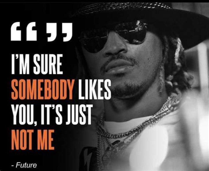 Rapper Future Love Quotes