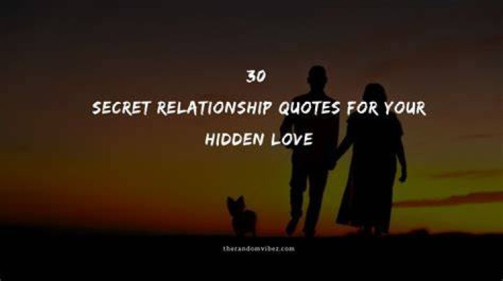 Secret Love Quotes about Hidden Relationships Dane101